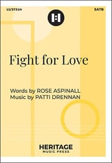 Fight for Love SATB choral sheet music cover